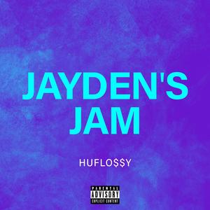 Jayden's Jam (Explicit)