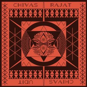 Chivas (feat. Rajat Makhija) (Explicit)