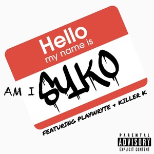 Hello My Name Is (Explicit)