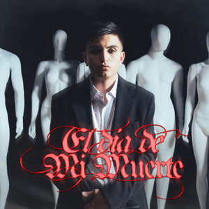 El Día De Mi Muerte (Explicit)