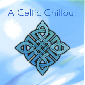 Celtic Chillout Vol. 1