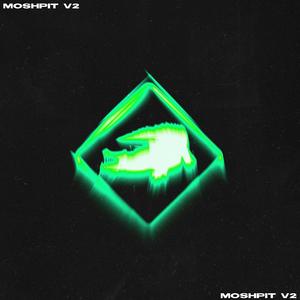 MOSHPIT V2