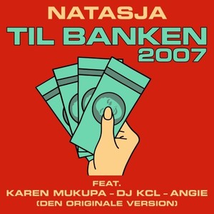 Til Banken 2007 (Explicit)