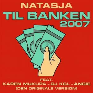 Til Banken 2007 (Explicit)