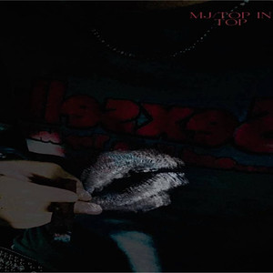 MJ (Top in Top) (Explicit)