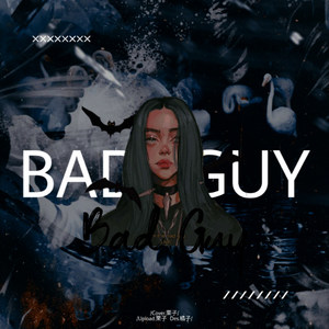 Bad Guy