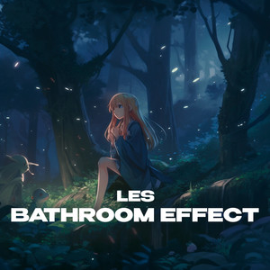 Les (bathroom at party effect|Explicit)