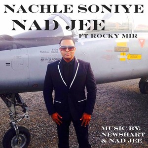 Nachle Soniye (feat. Rocky Mir)