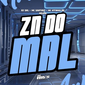 ZN do Mal (Explicit)