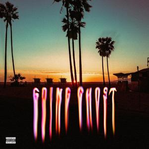 Going Ghost(feat. John Overton) (Explicit)