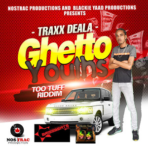 Ghetto Youths (Too Tuff Riddim)