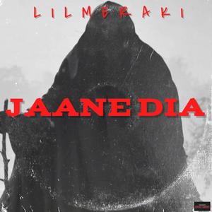 Jaane Dia (Explicit)
