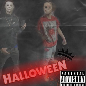 Halloween(feat. GetRichD) (Explicit)