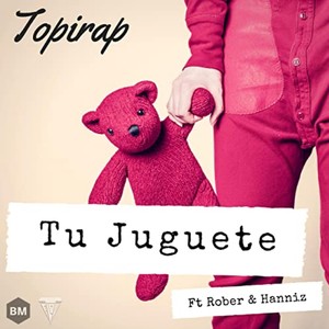 Tu Juguete (Explicit)