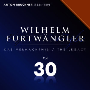 Wilhelm Furtwaengler Vol. 30
