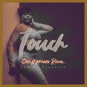 Touch (feat. Phrase Ricca) (Explicit)