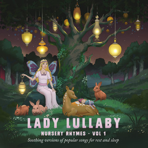 Nursery Rhymes, Vol. 1 - Soothing Versions of Popular Songs for Rest and Sleep