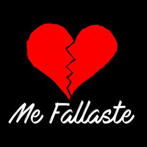 Tu Me Fallaste (Explicit)