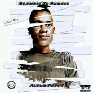 Bramble To Rumble Album Part l