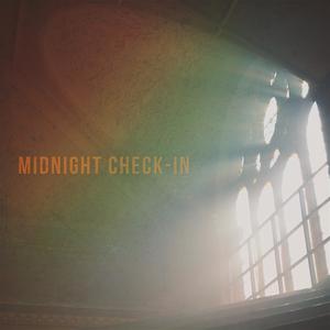 Midnight Check-in