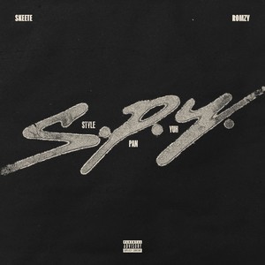 S.P.Y (Style Pan Yuh) [Explicit]