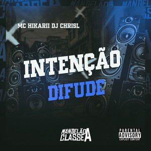 Intenção Difude (Explicit)