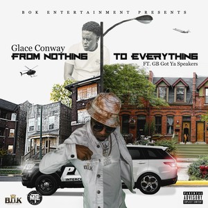 From Nothing to Everything (Explicit)