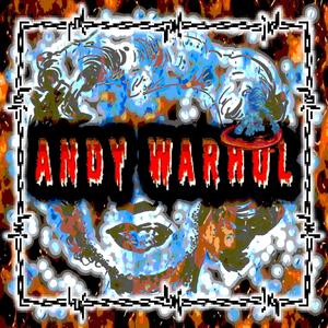 ANDY WARHOL ///COMEATMEPU$$Y! (Explicit)