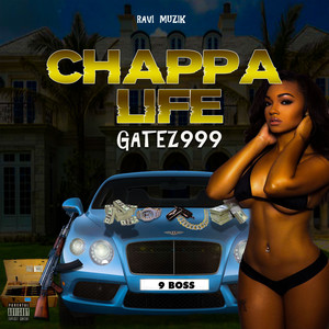 Chappa Life (Explicit)