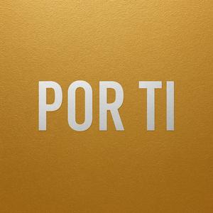Por Ti