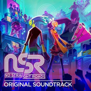 No Straight Roads (Original Game Soundtrack) (革命曲途 游戏原声带)