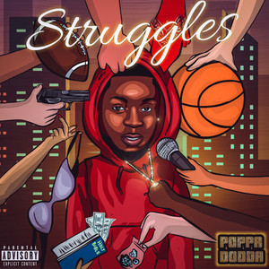 Struggles (Explicit)