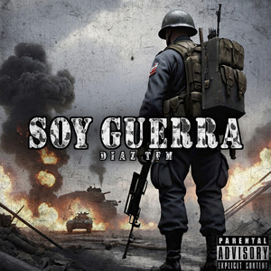 Soy Guerra (Explicit)