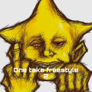 One take freestyle 2 (Explicit)