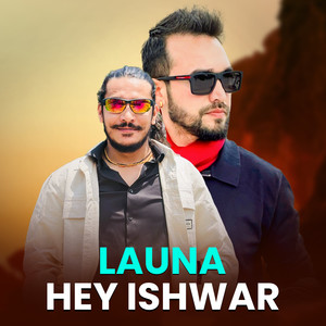 Launa Hey Ishwar