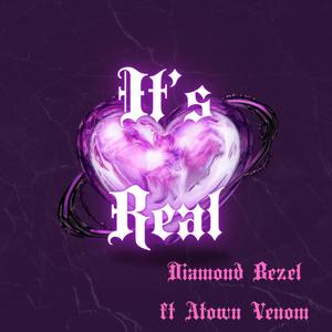 It's Real (feat. A-Town Venom)