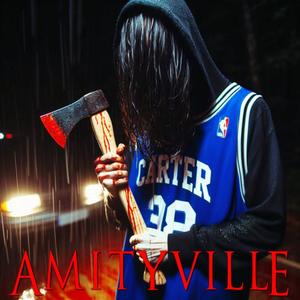 Amityville (Explicit)