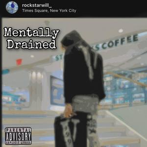 meantally drained (Explicit)