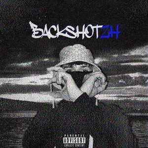 Backshotzh (Explicit)