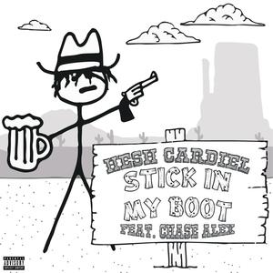 Stick in My Boot(feat. Chase Alex) (Explicit)