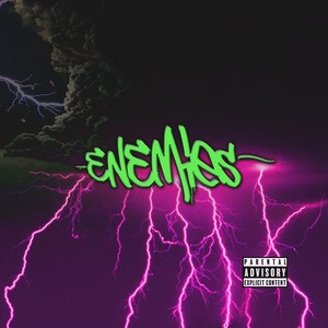 Enemies (Explicit)