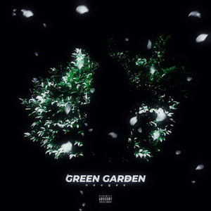 Green Garden (Explicit)