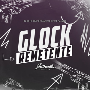 Glock Remetente (Explicit)