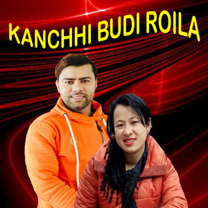 KANCHHI BUDI ROILA