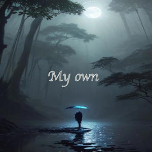 My Own (Explicit)