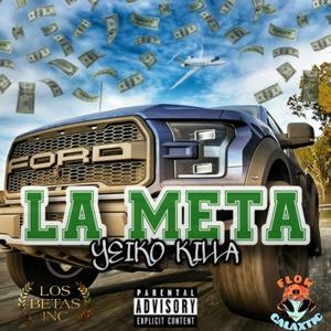 La Meta (Explicit)