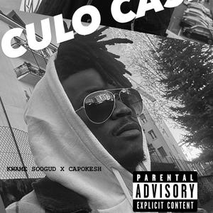 Culo cash (feat. Capokesh) [Explicit]