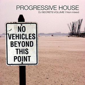 Progressive House - Dj Secrets (Volume 1)