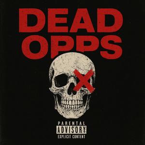 Dead opps (Explicit)
