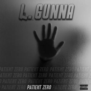 Ferocious B presents Patient Zero (Explicit)